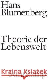 Theorie der Lebenswelt Blumenberg, Hans Sommer, Manfred  9783518585405 Suhrkamp - książka