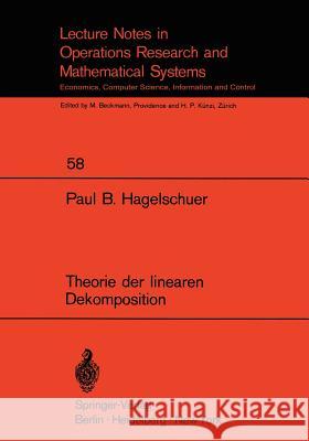 Theorie Der Linearen Dekomposition Hagelschuer, Paul B. 9783540056676 Springer - książka