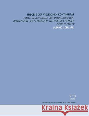 Theorie Der Vielfachen Kontinuität Schläfli, L. 9783764380199 Birkhauser Basel - książka