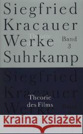 Theorie des Films : Errettung der äußeren Wirklichkeit. Mit e. Anhang 'Marseiller Entwurf'  zu einer Theorie des Films Kracauer, Siegfried Mülder-Bach, Inka Belke, Ingrid 9783518583333 Suhrkamp - książka