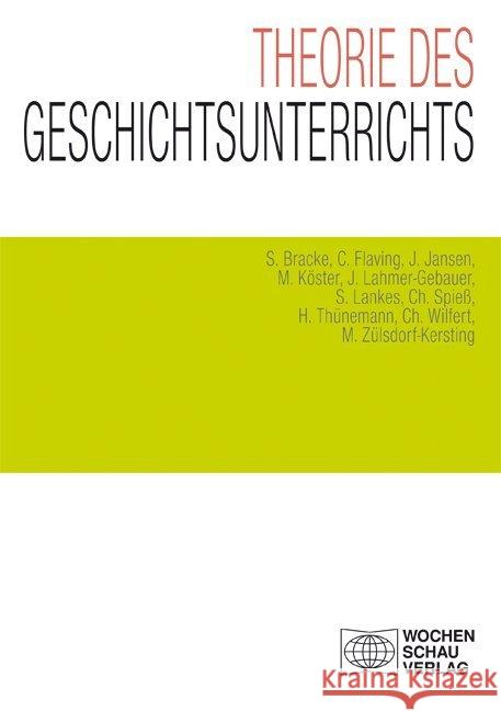 Theorie des Geschichtsunterrichts  9783734406171 Wochenschau-Verlag - książka