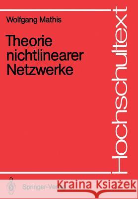 Theorie Nichtlinearer Netzwerke Mathis, Wolfgang 9783540183655 Springer - książka