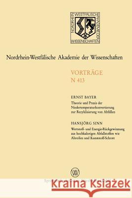 Theorie Und Praxis Der Niedertemperaturkonvertierung Zur Rezyklisierung Von Abfällen. Wertstoff- Und Energie-Rückgewinnung Aus Hochkalorigen Abfallsto Bayer, Ernst 9783531084138 Springer - książka