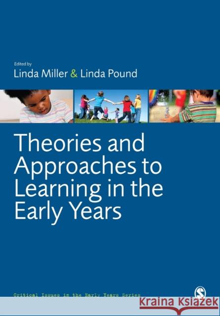 Theories and Approaches to Learning in the Early Years Linda Miller 9781849205788  - książka