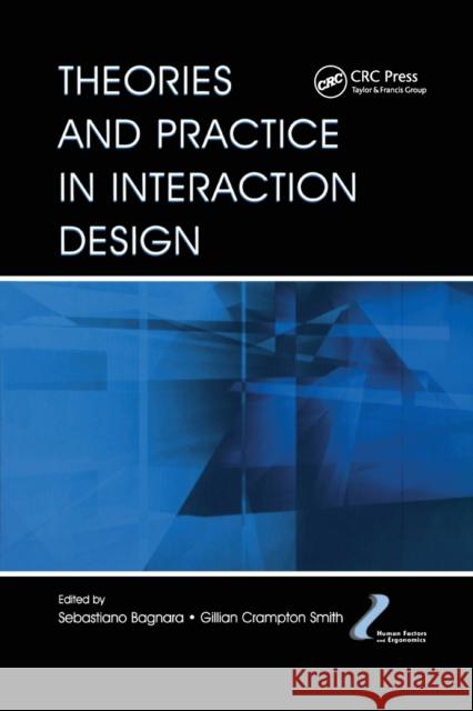 Theories and Practice in Interaction Design Sebastiano Bagnara Gillian Crampton Smith 9780367390693 CRC Press - książka