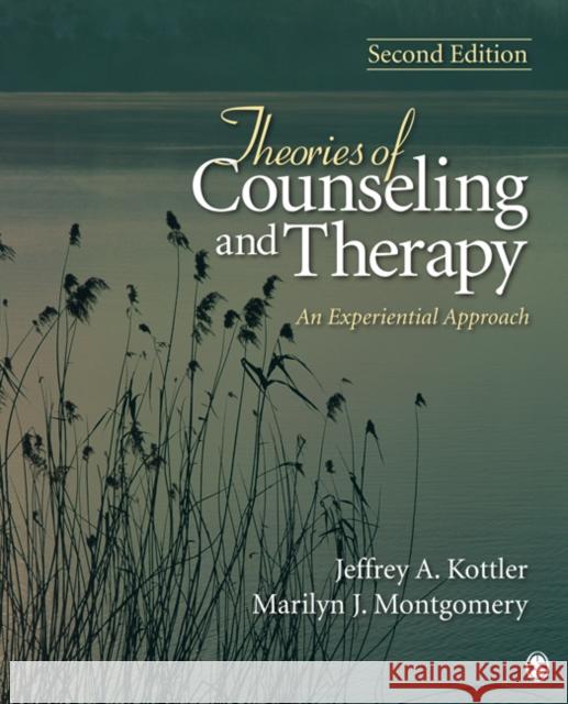 Theories of Counseling and Therapy: An Experiential Approach Kottler, Jeffrey A. 9781412979269 Sage Publications (CA) - książka