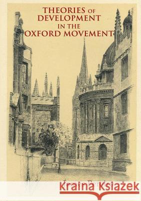 Theories of Development in the Oxford Movement James Periero   9780852448250 Gracewing - książka