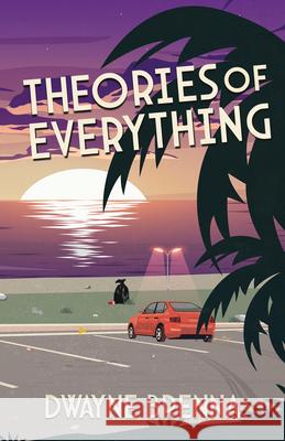 Theories of Everything Edward Willett Wendi Nordell 9781998273294 Shadowpaw Press - książka