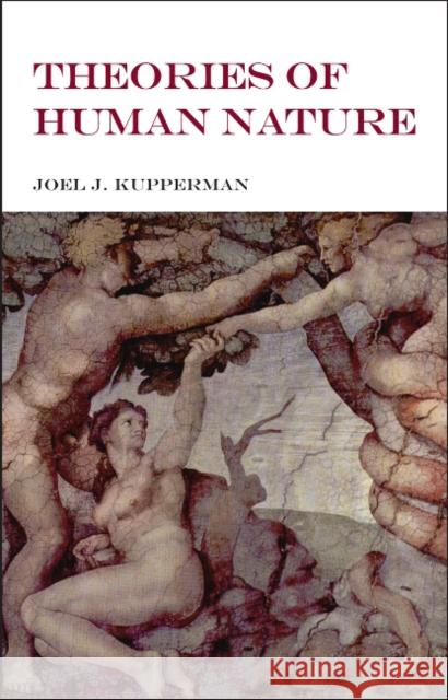 Theories of Human Nature Kupperman, Joel J. 9781603842938  - książka