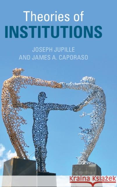 Theories of Institutions James A. Caporaso 9780521879293 Cambridge University Press - książka