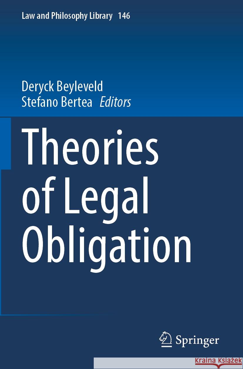 Theories of Legal Obligation Deryck Beyleveld Stefano Bertea 9783031540691 Springer - książka