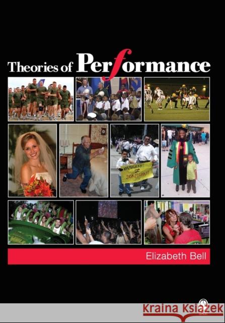 Theories of Performance Elizabeth Bell 9781412926386 Sage Publications - książka