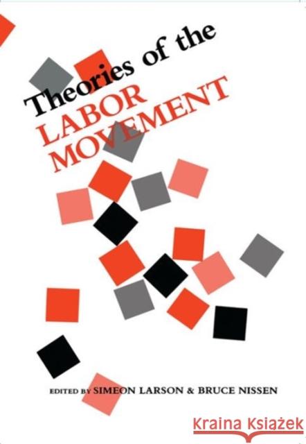 Theories of the Labor Movement  9780814318157 Wayne State University Press - książka