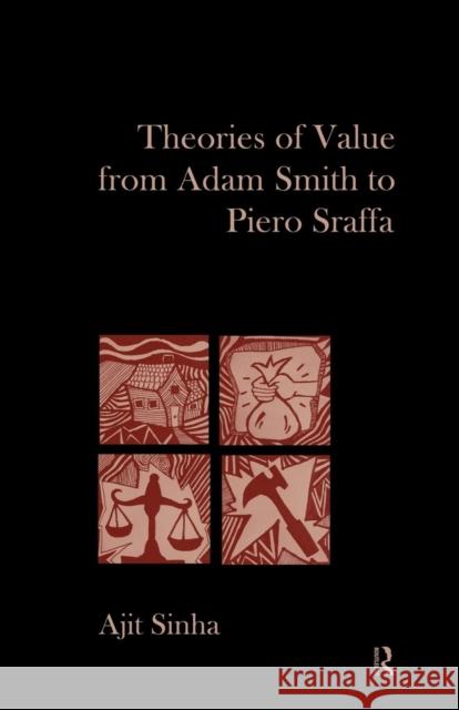 Theories of Value from Adam Smith to Piero Sraffa Ajit Sinha 9780415860802 Routledge India - książka