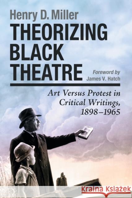Theorizing Black Theatre Miller, Henry D. 9780786459377 McFarland & Company - książka