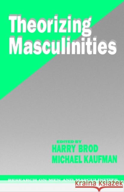 Theorizing Masculinities Harry Brod Michael Kaufman 9780803949041 Sage Publications - książka