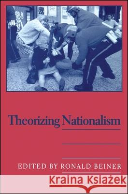 Theorizing Nationalism Beiner  9780791440667  - książka