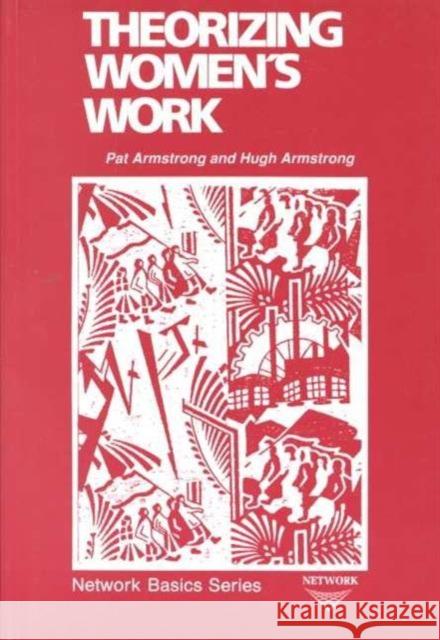 Theorizing Women's Work Hugh Armstrong 9780920059579 Garamond Press - książka