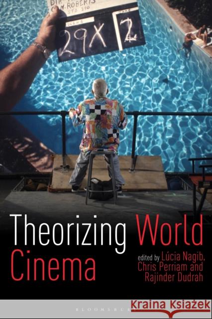 Theorizing World Cinema Lucia Nagib 9781848854925  - książka