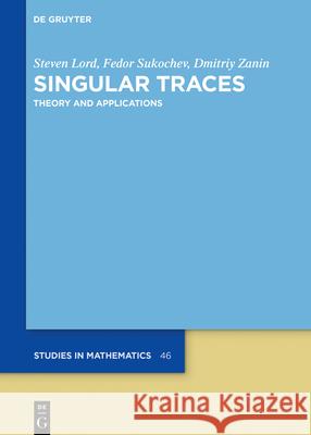 Theory Steven Lord, Fedor Sukochev, Dmitriy Zanin 9783110377798 De Gruyter - książka