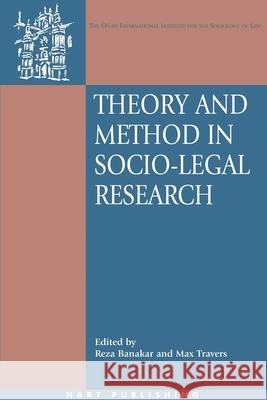 Theory and Method in Socio-Legal Research Banakar, Reza 9781841136264 HART PUBLISHING - książka