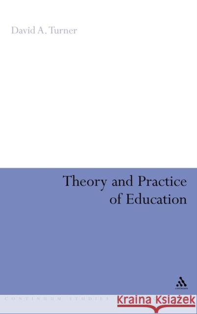 Theory and Practice of Education David Turner 9780826491077  - książka