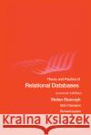 Theory and Practice of Relational Databases Stefan Stanczyk Stanczyk Stanczyk Bob Champion 9780415247023 CRC Press