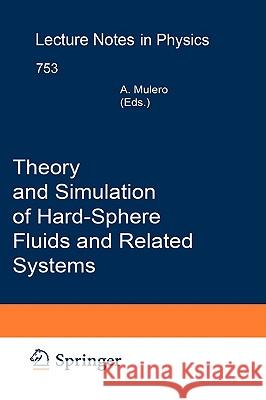 Theory and Simulation of Hard-Sphere Fluids and Related Systems Angel Mulero 9783540787662 Springer-Verlag Berlin and Heidelberg GmbH &  - książka