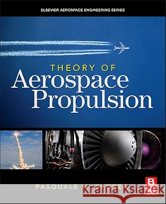 Theory of Aerospace Propulsion Pasquale Sforza 9781856179126  - książka