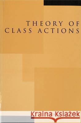 Theory of Class Actions Craig Jones, David Rosenberg 9781552210802 Irwin Law Inc - książka