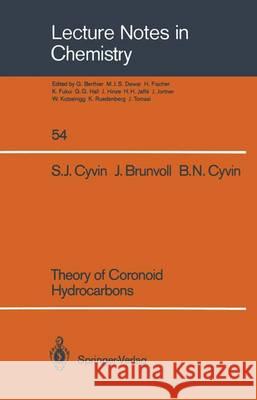 Theory of Coronoid Hydrocarbons Cyvin, Sven J. 9783540535775 Springer-Verlag - książka