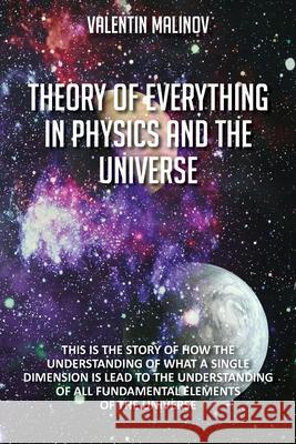 Theory of Everything in Physics and the Universe: Second Edition Valentin Malinov 9780648012764 Publicious Pty Ltd - książka