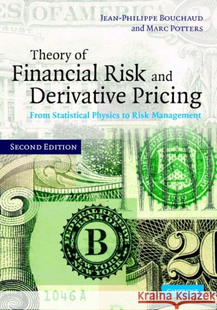 Theory of Financial Risk and Derivative Pricing: From Statistical Physics to Risk Management Bouchaud, Jean-Philippe 9780521819169  - książka