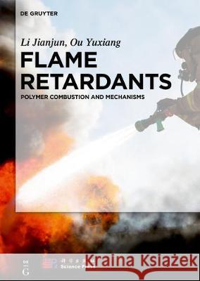 Theory of Flame Retardation of Polymeric Materials Jianjun, Li 9783110349269 de Gruyter - książka