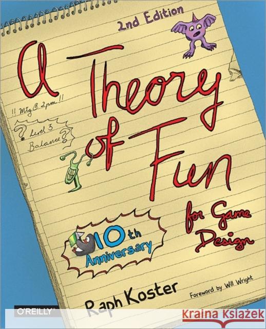 Theory of Fun for Game Design Raph Koster 9781449363215  - książka