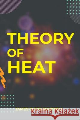 Theory of Heat James Clerk Maxwell 9789390063802 Mjp Publishers - książka