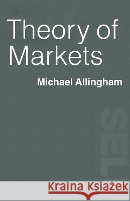 Theory of Markets Michael G. Allingham 9781349102679 Palgrave MacMillan - książka