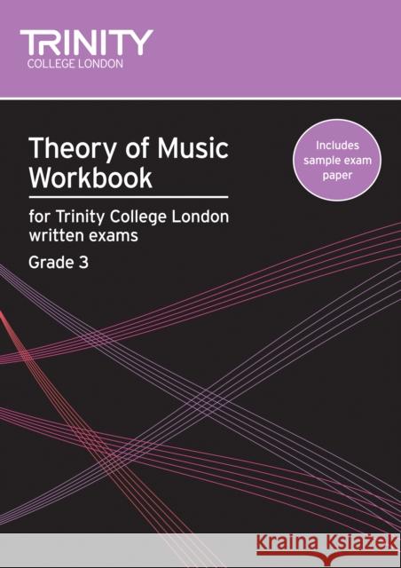 Theory of Music Workbook Grade 3 (2007) Trinity College London 9780857360021 Trinity College London Press - książka