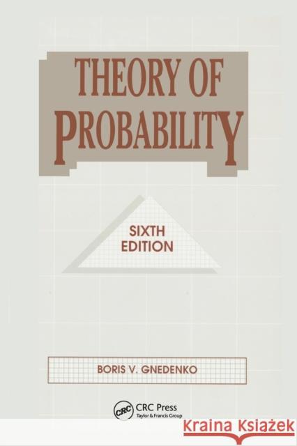 Theory of Probability Boris V. Gnedenko 9780367579319 CRC Press - książka