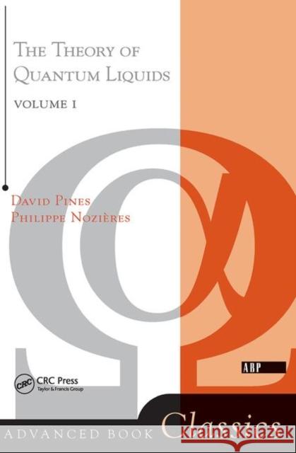 Theory of Quantum Liquids: Normal Fermi Liquids Pines, David 9780367320423 Taylor and Francis - książka