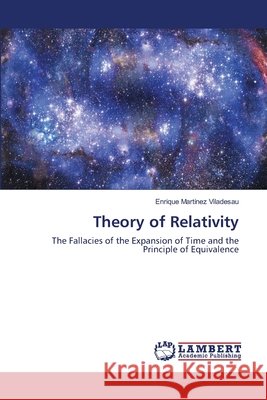 Theory of Relativity Martínez Viladesau, Enrique 9783659967740 LAP Lambert Academic Publishing - książka