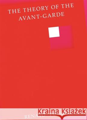 Theory of the Avant-Garde Poggioli, Renato 9780674882164 Belknap Press - książka