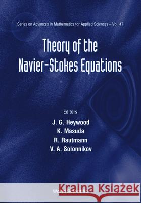 Theory Of The Navier-stokes Equations  9789810233006 WORLD SCIENTIFIC PUBLISHING CO PTE LTD - książka