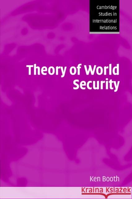 Theory of World Security  9780521543170 Cambridge University Press - książka