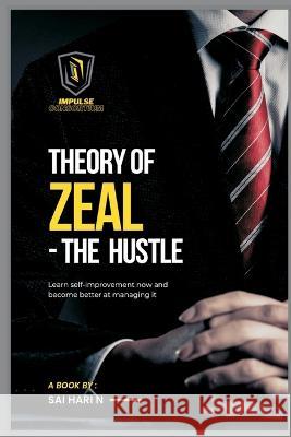 Theory of Zeal Sai Hari N   9789356753631 Writat - książka