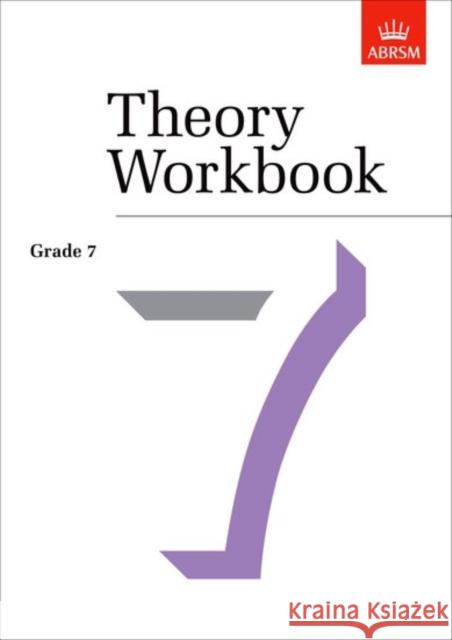Theory Workbook Grade 7 Anthony Crossland 9781860960888 Associated Board of the Royal Schools of Musi - książka