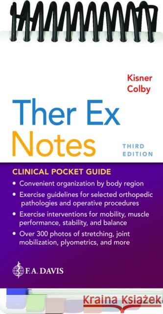Ther Ex Notes: Clinical Pocket Guide Kisner, Carolyn 9781719640459 F.A. Davis Company - książka
