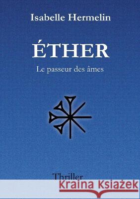 ?ther: Le passeur des ?mes Isabelle Hermelin 9782322472567 Bod - Books on Demand - książka