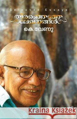 Theranhedutha Lekhanangal K Venu   9789389250152 Kairali Books Private Ltd - książka