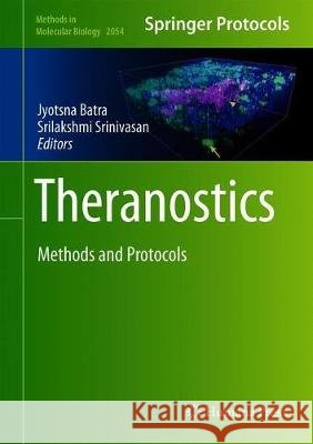 Theranostics: Methods and Protocols Batra, Jyotsna 9781493997688 Humana - książka